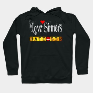 Christian Witness Love Sinners Hoodie